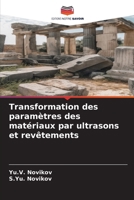Transformation des paramètres des matériaux par ultrasons et revêtements (French Edition) 6209536018 Book Cover