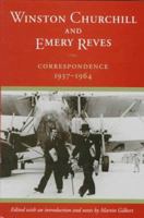 Winston Churchill and Emery Reves: Correspondence, 1937-1964