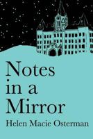Notes in a Mirror 0982487614 Book Cover