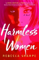 Harmless Women: A Novel 1250392365 Book Cover