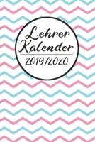 Lehrer Kalender 2019 / 2020: Lehrerkalender 2019 2020 | Lehrerplaner A5, Lehrernotizen & Lehrernotizbuch für den Schulanfang (German Edition) 168648917X Book Cover