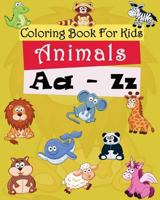 Coloring Book For Kids : Animals A-Z: Coloring pages Freestyle 1548014982 Book Cover