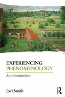 Experiencing Phenomenology: An Introduction 0415718929 Book Cover