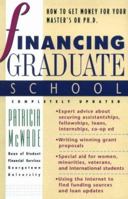 Financing Graduate School 2nd ed (Financing Graduate School) 1560796383 Book Cover