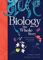 Biology: The Whole Story 1788451937 Book Cover