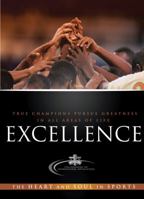 Excellence: The Heart and Soul in Sports 0830746293 Book Cover