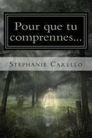 Pour Que Tu Comprennes... 150083601X Book Cover