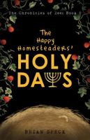 The Chronicles of Zee: The Happy Homesteaders' Holy Days 1734547367 Book Cover