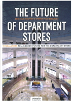The Future of Department Stores: 9 Escalators to a Golden Future for the Department Store 9401466610 Book Cover