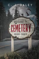 Welcome to Cemetery (The Cemetery Collection) B0DXVW7DL7 Book Cover