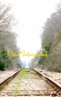 Mind Interpreted: RuckerLabel 1320770134 Book Cover