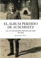 El Album Perdido de Auschwitz (Spanish Edition) 171657336X Book Cover
