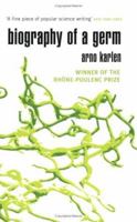 Biography of a Germ 0385720661 Book Cover