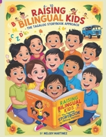 Raising Bilingual Kids - The Tagalog Storybook Approach B0F8V4MZNS Book Cover