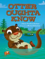 Otter Oughta Know 1338863452 Book Cover