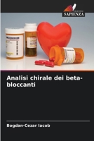 Analisi chirale dei beta-bloccanti (Italian Edition) 6630087054 Book Cover