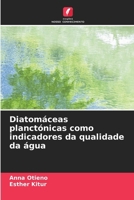 Diatomáceas planctónicas como indicadores da qualidade da água (Portuguese Edition) 6208342139 Book Cover