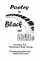 Poetry in Black and White 1935795724 Book Cover