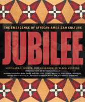 Jubilee: The Emergence of African-american Culture 0792269829 Book Cover