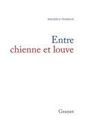 Entre chienne et louve 2246005701 Book Cover