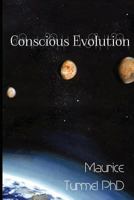 Conscious Evolution: Mythology in Action 0692258442 Book Cover