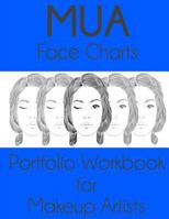 Mua Face Charts Portfolio Workbook for Makeup Artists: Thalia Edition 1530038154 Book Cover
