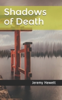 Shadows of Death 1533266921 Book Cover