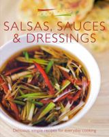 Salsas, Dressings & Sauces. 190853365X Book Cover