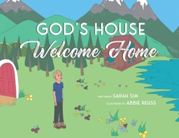 God's House, Welcome Home 1778130003 Book Cover