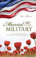 Married to the Military 1606968939 Book Cover