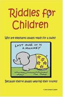 Riddles for Children 1589396839 Book Cover