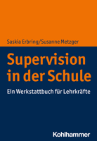 Supervision in Der Schule: Ein Werkstattbuch Fur Lehrkrafte 3170368893 Book Cover