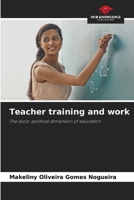 Teacher training and work 6208642965 Book Cover