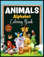 Animal Alphabet Coloring Book: A Fun and Educational Coloring pages For Kids to Master the Alphabet. B0C7FH6KKF Book Cover