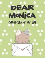 Dear Monica, chronicles of my life: A Girl's Thoughts 1720249989 Book Cover