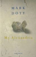My Alexandria: Poems (National Poetry Series) 0252063171 Book Cover