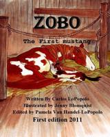 Zobo English/Spanish Version: The First Mustang English/Spanish Version 1587070022 Book Cover