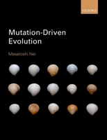 Mutation-Driven Evolution 0198724101 Book Cover