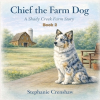 Chief the Farm Dog B0GZ5LG3D8 Book Cover