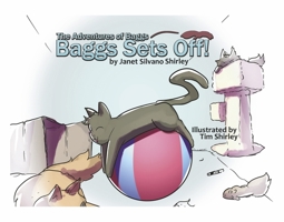Baggs Sets Off: The Adventures of Baggs B0BKV3BH9L Book Cover