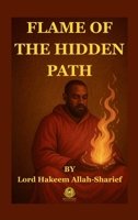 Flame of the Hidden Path B0FQ6Y7Q15 Book Cover