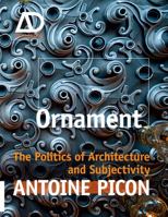 Ornament: The Politics of Architecture and Subjectivity 1119965950 Book Cover