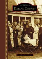 Dallas County 1467126306 Book Cover