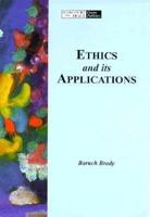 Ethics and Its Applications 0155043854 Book Cover