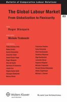 The Global Labour Market: From Globalization to Flexicurity 9041127224 Book Cover
