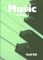 Music - workbook 3 1326710303 Book Cover