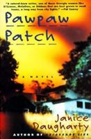 Pawpaw Patch: A Novel 0060173793 Book Cover
