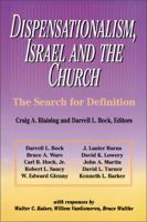 Dispensationalism, Israel and the Church 0310346118 Book Cover