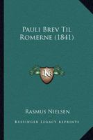 Pauli Brev Til Romerne... 1010998374 Book Cover