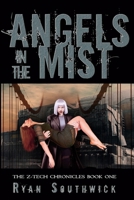 Angels in the Mist 1946907596 Book Cover